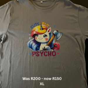 Cute but psycho T-shirt