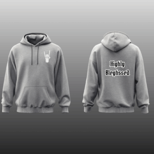 Highly Bleghssed Hoodie Adult Sale